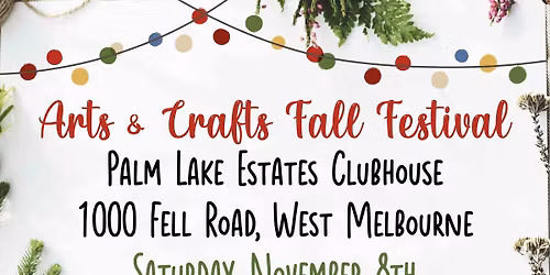 Palm Lake Estates - Arts & Crafts Fall Festival