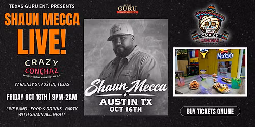 Shaun Mecca Live at Crazy Conchaz