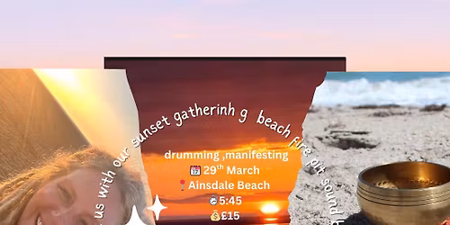 Sound Bath & Fire Pit Beach Gathering Under the Sun  Set