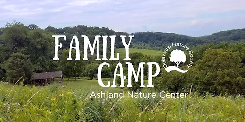 Family Camp ~ Ashland Nature Center