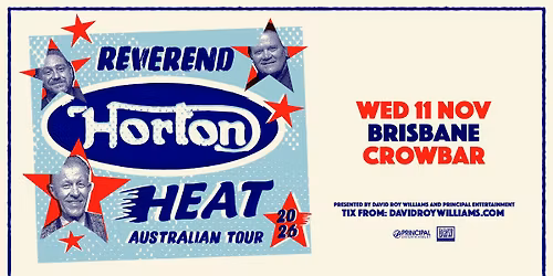 REVEREND HORTON HEAT | Crowbar, Brisbane | Wed 11 Nov