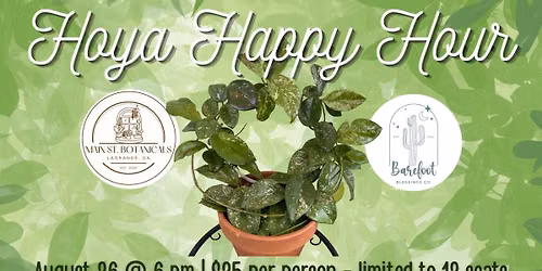 \ud83c\udf3f Hoya Happy Hour \ud83c\udf3f