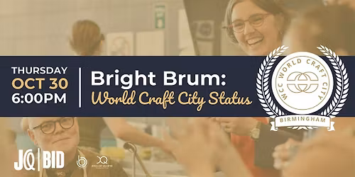 Bright Brum: World Craft City Status