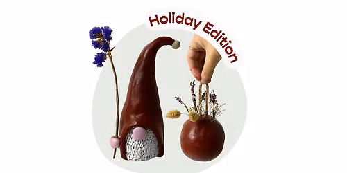 Holiday Edition Pottery Workshop