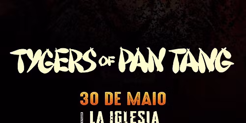 TYGERS OF PAN TANG em S\u00c3O PAULO