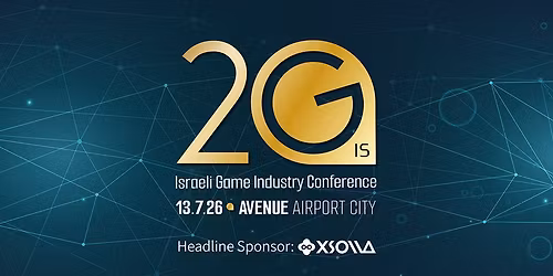 GameIS Annual Conference 2026 \u05d4\u05db\u05e0\u05e1 \u05d4\u05e9\u05e0\u05ea\u05d9