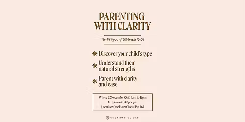 Parenting with Clarity: The 10 Types of Children in Ba Zi
