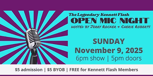The Legendary Kennett Flash Open Mic Night hosted by Jerry Rocker and Cherie Roberts