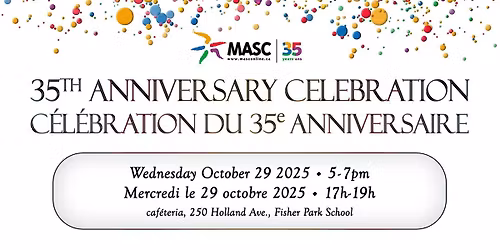 MASC 35th Anniversary Celebration - C\u00e9l\u00e9bration du 35e Anniversaire de MASC