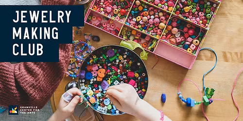 Jewelry Making Club