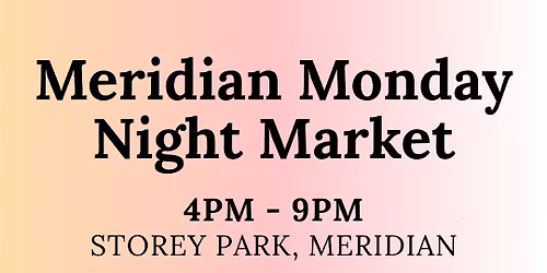 Meridian Monday Night Market