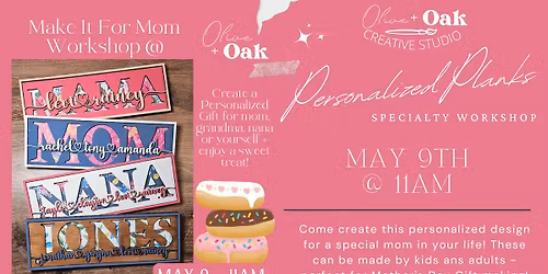 Donut & DIY for Mom @ Olive + Oak Creative Studio