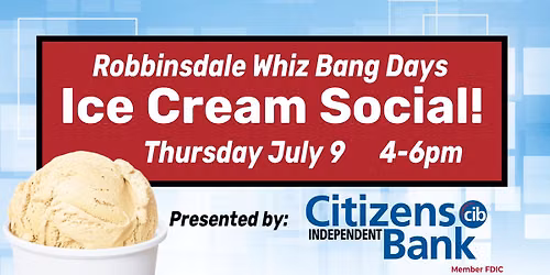 Whiz Bang Days Ice Cream Social - FREE Community Event