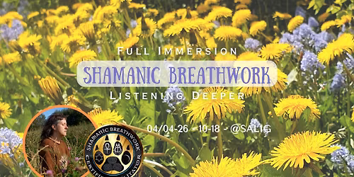 Shamanic Breathwork - Full Immersion - Listening Deeper