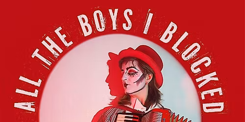 All the Boys I Blocked by Chanel & the Circus