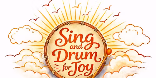 Sing & Drum for Joy Grimsby- Project Meraki CiC