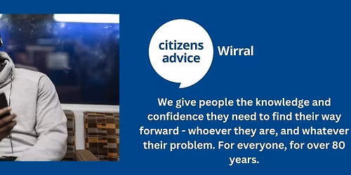 Citizens Advice Wirral, Walk up Advice, Morning Session