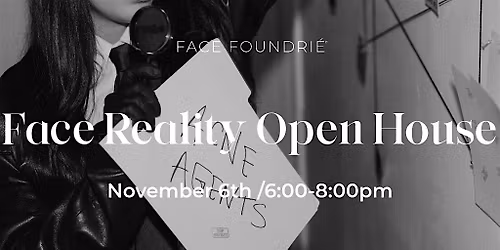FACE FOUNDRIE Orlando x Face Reality Open House