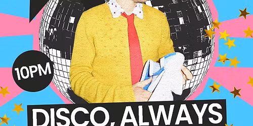 Disco, Always - A Harry Styles Dance Night at Black Sheep