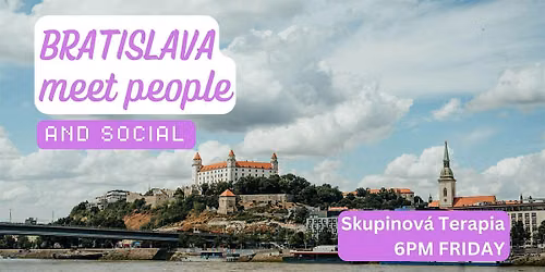 Bratislava Social and Language Exchange (Make New Friends) \u2728