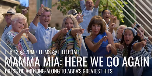 Films @ Field Hall: Mamma Mia: Here We Go Again!