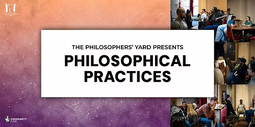 Philosophical Practices - Autumn 2025 Course