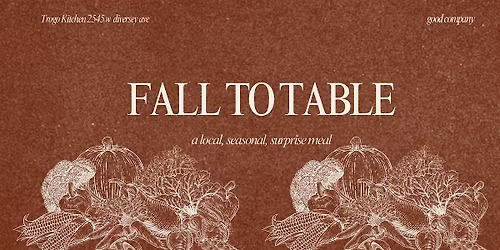 Fall to Table: A Local, Seasonal, Surprise Meal