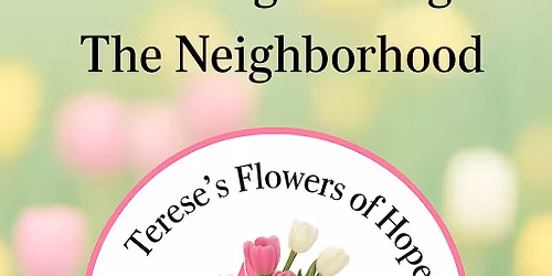 TFH Fundraiser, Blooming Through the Neighborhood
