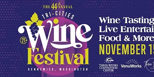 44th Annual Tri-Cities Wine Festival