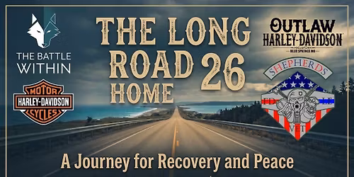 The Long Road Home 2026 1500 Mile Butt Burner Ride to Benefit The Battle Within