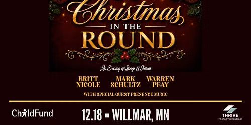 Christmas In The Round: An Evening of Stories & Songs - Willmar, MN