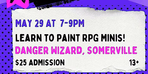 Mini Paint Night with Danger Wizard