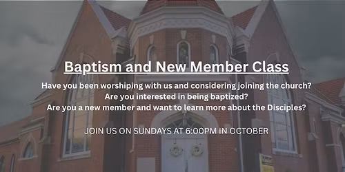 Baptism and New Member Class
