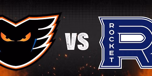 Lehigh Valley Phantoms v Laval Rocket
