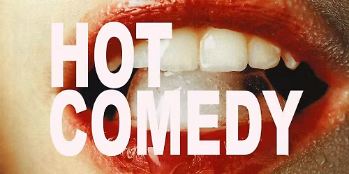 HOT COMEDY