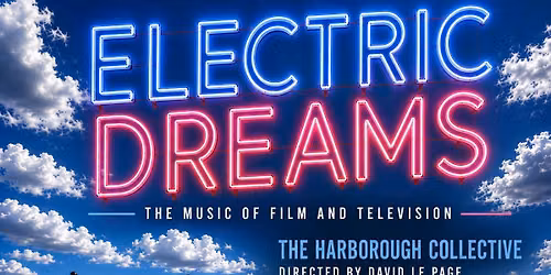 Electric Dreams - The Music of Film and Television