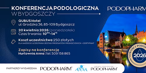 Konferencja Podologiczna w Bydgoszczy