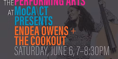 MoCA\\CT Presents: Endea Owens + The Cookout