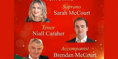 Soprano Sarah McCourt & Tenor Niall Caraher, Christmas Concert - Oriel Gaol