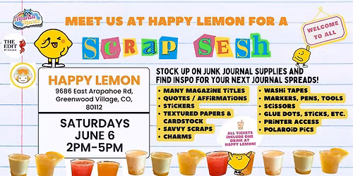 June Junk Journaling Scrap Sesh at Happy Lemon Greenwood Village | June 6