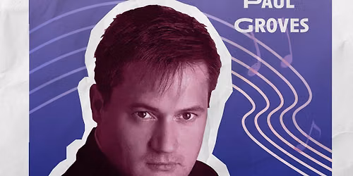 Wednesdays with Friends - Paul Groves