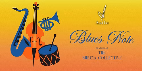 Blues Note Ft. The Shreya Collective