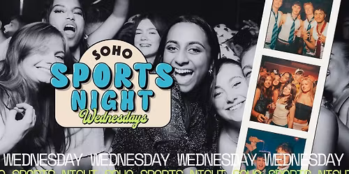 Your Official Soho Sports Night | Wednesday 22th April | Soho Rooms Newcastle