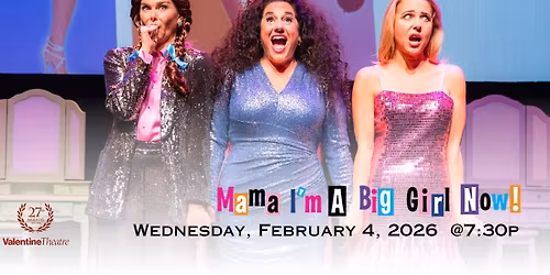 Mama I'm A Big Girl Now - Broadway Series