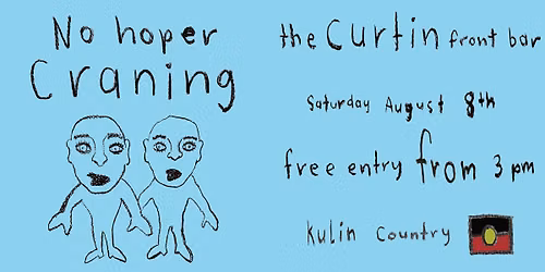 No hoper \/\/ Craning - Free Arvo show