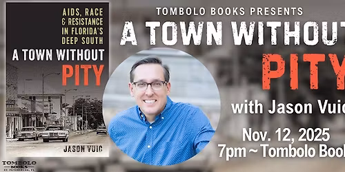 A Town Without Pity - An Evening with Jason Vuic