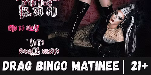 Drag Bingo Matinee w\/ Nebula Nova & Derriere