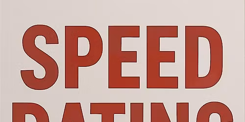 55 and up Speed dating event. with professional matchmakers