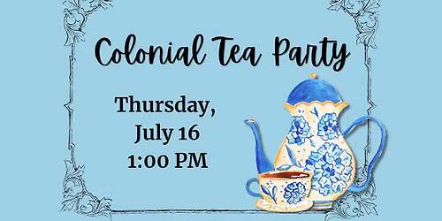 Colonial Tea Party