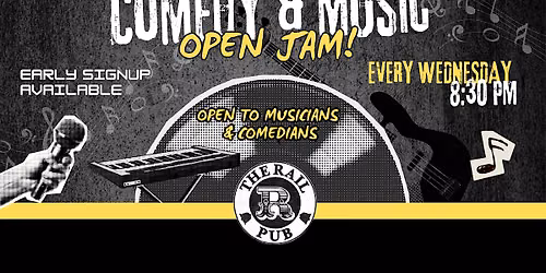 Open Jam at The RAIL! Comedy and Live Music